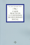 CASOS PR�CTICOS Y CUESTIONES DE SEGURIDAD SOCIAL