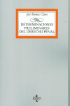 DETERMINACIONES PRELIMINARES DEL DERECHO PENAL
