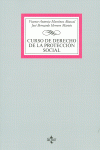 CURSO DE DERECHO DE LA PROTECCI�N SOCIAL