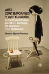 ARTE CONTEMPOR�NEO Y RESTAURACI�N