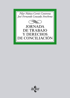 JORNADA DE TRABAJO Y DERECHOS DE CONCILIACIN