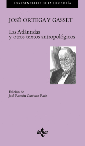 LAS ATL�NTIDAS Y OTROS TEXTOS ANTROPOL�GICOS