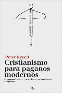 CRISTIANISMO PARA PAGANOS MODERNOS