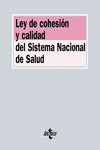 LEY DE COHESI�N Y CALIDAD DEL SISTEMA NACIONAL DE SALUD