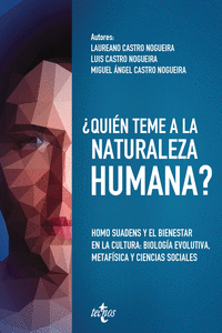 �QUI�N TEME A LA NATURALEZA HUMANA?