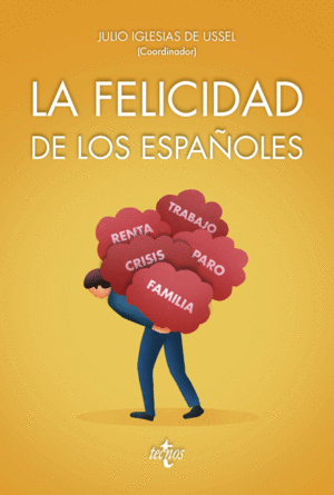 LA FELICIDAD DE LOS ESPA�OLES