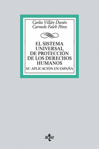 EL SISTEMA UNIVERSAL DE PROTECCI�N DE LOS DERECHOS HUMANOS. SU APLICACI�N EN ESP