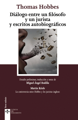 DI�LOGO ENTRE UN FIL�SOFO Y UN JURISTA Y ESCRITOS AUTOBIOGR�FICOS