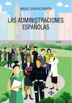 LAS ADMINISTRACIONES ESPA�OLAS