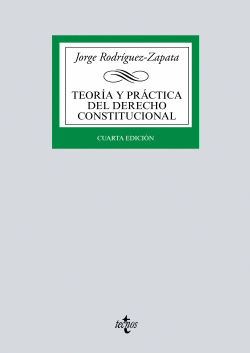 TEOR�A Y PR�CTICA DEL DERECHO CONSTITUCIONAL