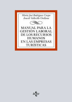 MANUAL PARA LA GESTI�N LABORAL DE LOS RECURSOS HUMANOS EN LAS EMPRESAS TUR�ISICA