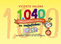 1040 PREGUNTAS CORTAS EN <<CUQUIFICHAS>> LRJSP