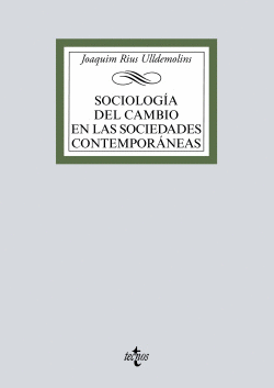 SOCIOLOG�A DEL CAMBIO EN LAS SOCIEDADES CONTEMPOR�NEAS 2019