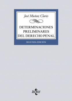 DETERMINACIONES PRELIMINARES DEL DERECHO PENAL