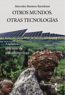 OTROS MUNDOS. OTRAS TECNOLOG�AS