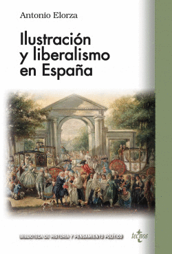 ILUSTRACIN Y LIBERALISMO EN ESPAA