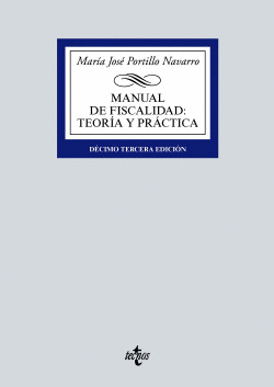 MANUAL DE FISCALIDAD: TEOR�A Y PR�CTICA