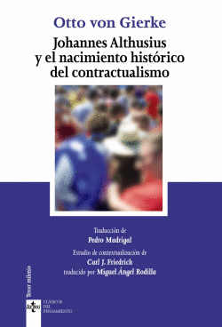 JOHANNES ALTHUSIUS Y EL NACIMIENTO HIST�RICO DEL CONTRACTUALISMO