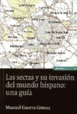 LAS SECTAS Y SU INVASI�N DEL MUNDO HISP�NICO