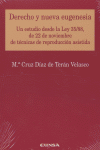 DERECHO Y NUEVA EUGENESIA