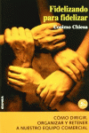 FIDELIZANDO PARA FIDELIZAR
