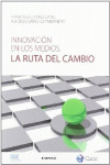 INNOVACION EN LOS MEDIOS