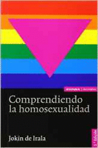 COMPRENDIENDO LA HOMOSEXUALIDAD