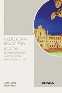 ADICIONES AL CORPUS DRAM�TICO ESPA�OL DEL SIGLO XVI