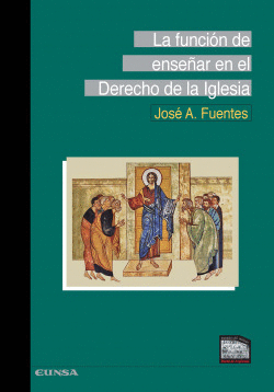 LA FUNCI�N DE ENSE�AR EN EL DERECHO DE LA IGLESIA