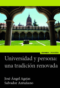 UNIVERSIDAD Y PERSONA: UNA TRADICI�N RENOVADA