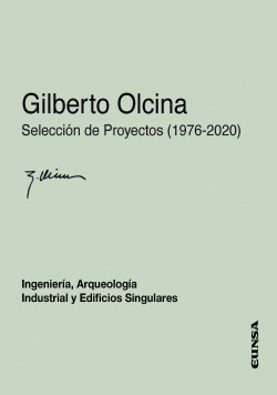 GILBERTO OLCINA. SELECCI�N DE PROYECTOS (1976-2020)