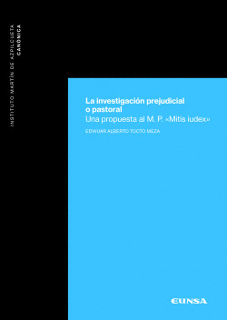 LA INVESTIGACI�N PREJUDICIAL O PASTORAL