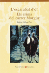 L'ESCARBAT D'OR. ELS CRIMS DEL CARRER MOGGUE. COLECCI�
