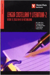 LENGUA CASTELLANA Y LIT. 2 SIGLO XX A ACTUALIDAD