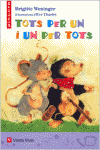TOTS PER UN I UN PER A TOTS