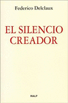 *EL SILENCIO CREADOR