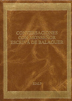 CONVERSACIONES CON MONS. ESCRIV DE BALAGUER