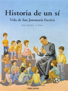 HISTORIA DE UN S�. VIDA DE SAN JOSEMAR�A ESCRIV�