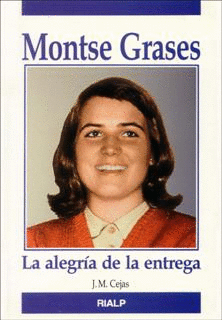 MONTSE GRASES. LA ALEGR�A DE LA ENTREGA