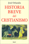 HISTORIA BREVE DEL CRISTIANISMO