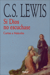 *SI DIOS NO ESCUCHASE