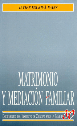 MATRIMONIO Y MEDIACI�N FAMILIAR