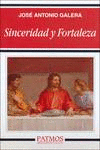 SINCERIDAD Y FORTALEZA