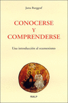 CONOCERSE Y COMPRENDERSE. UNA INTRODUCCI�N AL ECUMENISMO