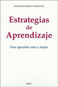 ESTRATEGIAS DE APRENDIZAJE. PARA APRENDER M�S Y MEJOR