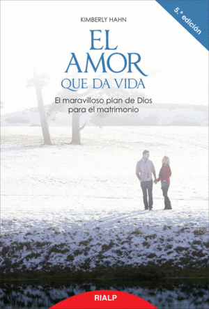 EL AMOR QUE DA VIDA