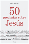 50 PREGUNTAS SOBRE JES�S