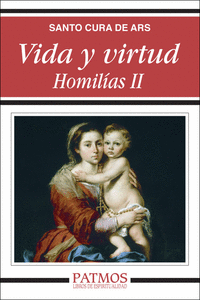 VIDA Y VIRTUD. HOMIL�AS II