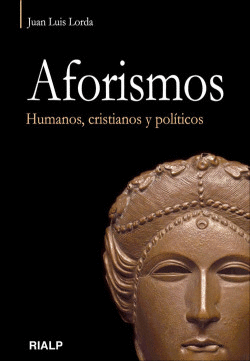 AFORISMOS. HUMANOS, CRISTIANOS Y POLTICOS