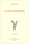 LA VIDA, PANORMICA